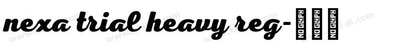 nexa trial heavy reg字体转换